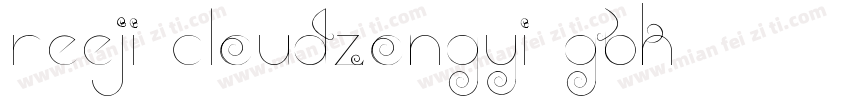 Reeji CloudZongYi GBK字体转换